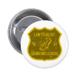 Law Student Drinking League Pin