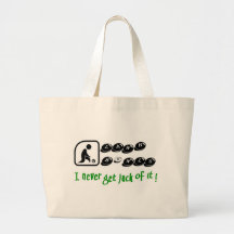 Lawn Bowls -I Never Get Jack Of It! Tote Bag