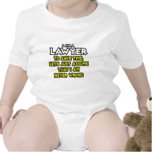 Lawyer...Assume I Am Never Wrong Tshirt