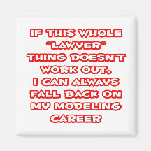 Lawyer Humour ... Modelling Career Fridge Magnet