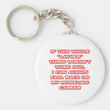 Lawyer Humour ... Modelling Career Keychains