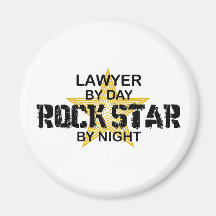 Lawyer Rock Star by Night Fridge Magnet