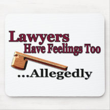 Lawyers Have Feelings Too ... Allegedly Mousemats