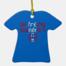 Le Frère Numéro 1 - Number 1 Brother in Canadian Ornament