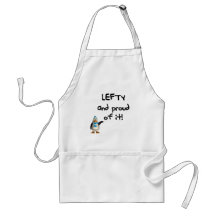 Lefty and Proud of it! Left handed funny sayings Aprons