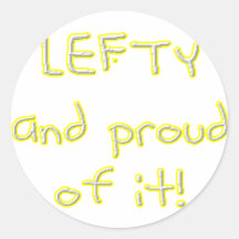 Lefty and Proud of it! Yellow and white text Sticker