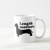 "Length Matters." (Dachshund) Coffee Mug
