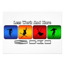 Less Work And More Ski Invitation