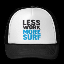 Less work more surf hats