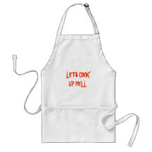LETS COOK UP HELL APRONS