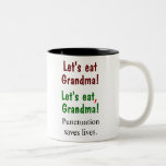 Let's Eat Grandma Punctuation Saves Lives Mugs