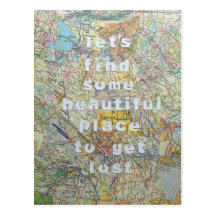 Let's Find Some Beautiful Place Postcard
