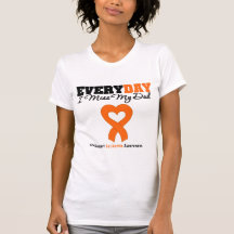 Leukaemia Every Day I Miss My Dad T Shirt