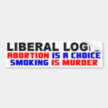 Liberal Logic: Smoking Is Murder! Bumper Sticker
