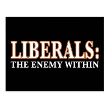 Liberals - The Enemy Within Postcard
