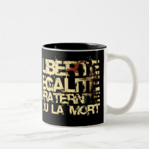 Liberte Egalite Fraternite: French Revolution Mug