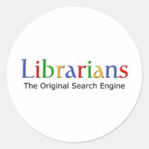Librarians - The Original Search Engine Round Sticker