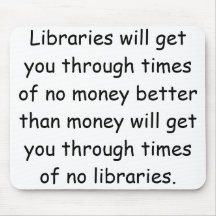 Libraries and Money Mouse Pads