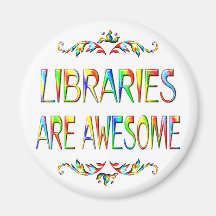 Libraries are Awesome Fridge Magnet