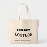 Library Looters Tote Bag