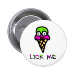 Lick Me! Pin