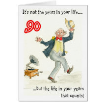 'Life in Your Years' 90th Birthday Card for a Man