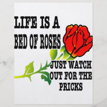 Life Is A Bed Of Roses Watch Out For The Pricks Full Color Flyer