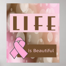 Life Is Beautiiful, Breast Cancer Survivor Print