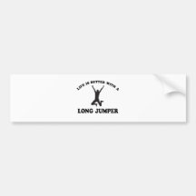 Life is better with a Long Jumper Bumper Stickers