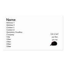Life is Hard and Then You Nap Business Card
