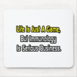 Life Is Just a Game .. Immunology Is Serious Mousemats