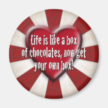 Life is like a box of chocolates fridge magnet