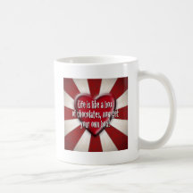 Life is like a box of chocolates mug