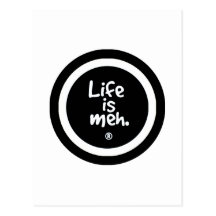 Life is Meh Postcard