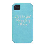 Life is Short Be Happy Blue Canvas iPhone 4 Case