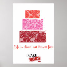 LIfe is Short, Eat Dessert Poster