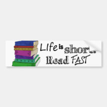 Life is Short. Read Fast. Bumper Sticker