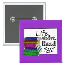 Life is Short. Read Fast. Pin