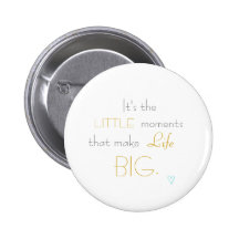 Life is simple pin button