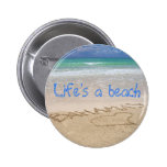 Life’s a beach pinback button