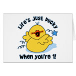 Life's Ducky 1st Birthday Greeting Cards