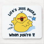 Life's Ducky 1st Birthday Mouse Pad