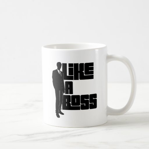 Like a Boss Coffee Mugs