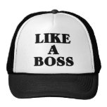 Like a BOSS hats