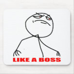 Like a boss meme face mouse pads