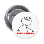 Like a boss meme face pin