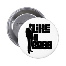 Like a Boss Pinback Buttons