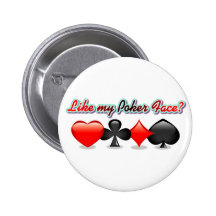 Like my Poker Face? Buttons