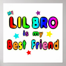 Lil Bro Best Friend Posters