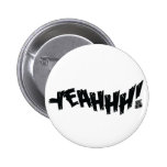 Lil Jon "Yeeeah!" Black buttons